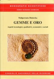 Seller image for Gemme e oro. Aspetti tecnologici, qualitativi, economici e sociali for sale by MULTI BOOK