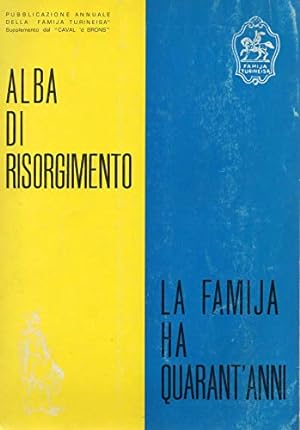 Imagen del vendedor de Alba di Risorgimento ( pubblicazione Annuale della " Famija Turineisa " ) a la venta por MULTI BOOK