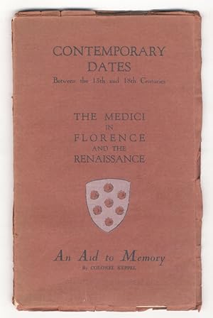Contemporary Dates Between the 13th and 18th Centuries. The Medici in Florence and the Renaissanc...