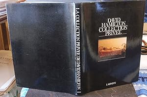 Seller image for LA COLLECTION PRIVEE DE DAVID HAMILTON for sale by librairie ESKAL