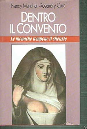 Bild des Verkufers fr Dentro il convento zum Verkauf von MULTI BOOK