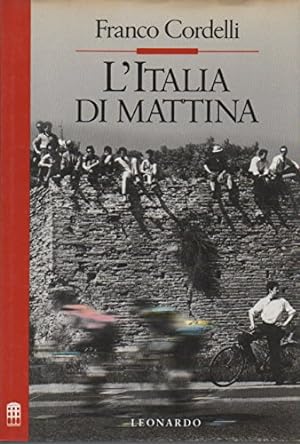Immagine del venditore per L'Italia di mattina venduto da MULTI BOOK