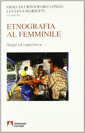 Bild des Verkufers fr Etnografia al femminile. Saggi ed esperienze zum Verkauf von MULTI BOOK