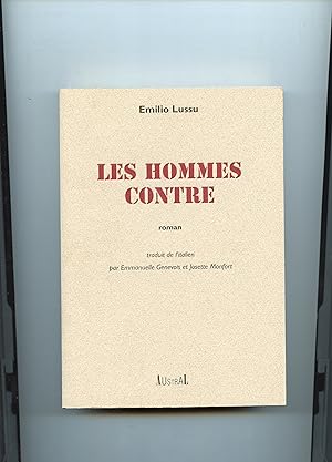 Bild des Verkufers fr LES HOMMES CONTRE . Roman . traduit de l'italien par Emmanuelle Genevois et Josette Monfort zum Verkauf von Librairie CLERC