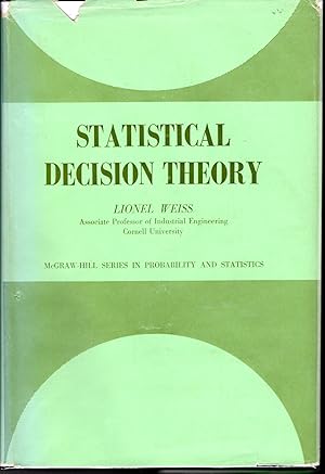 Image du vendeur pour Statistical Decision Theory (McGraw-Hill Series in Probabiltiy and Statistics) mis en vente par Dorley House Books, Inc.