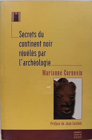 Imagen del vendedor de Secret du continent noir rvls par l'archologie. a la venta por Philippe Lucas Livres Anciens