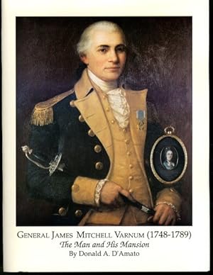 Seller image for General James Mitchell Varnum (1748-1789): The man and his mansion for sale by Lavendier Books