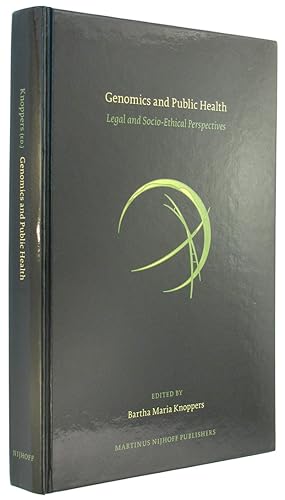 Image du vendeur pour Genomics and Public Health: Legal and Socio-Ethical Perspectives. mis en vente par The Bookworm