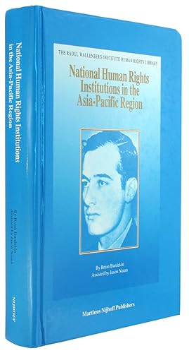 Image du vendeur pour National Human Rights Institutions in the Asia-Pacific Region (Raoul Wallenberg Institute Human Rights Library, Volume 27). mis en vente par The Bookworm