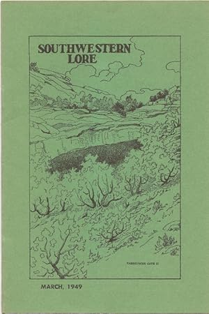 Seller image for Southwestern Lore - Volume XIV, Number 4, March 1949 for sale by Florida Mountain Book Co.