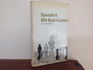 Seller image for Spassky's 100 Best Games (Chess) for sale by Bishops Green Books