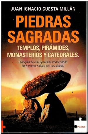 Bild des Verkufers fr PIEDRAS SAGRADAS. TEMPLOS, PIRMIDES, MONASTERIOS Y CATEDRALES. 1 edicin. zum Verkauf von angeles sancha libros