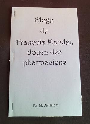 Eloge de François Mandel, doyen des pharmaciens