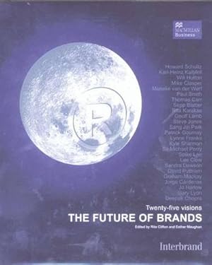 Seller image for The Future of Brands: 25 Visions of the Future of Branding (Macmillan Business) for sale by MULTI BOOK