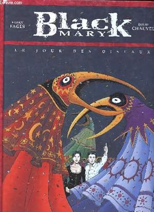 Bild des Verkufers fr Black Mary Le jour des oiseaux zum Verkauf von Le-Livre