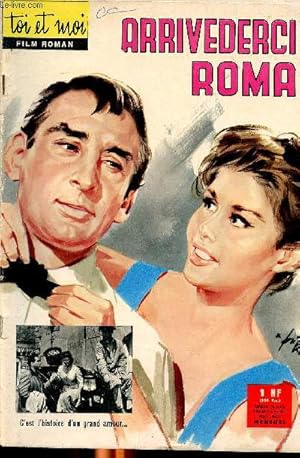 Bild des Verkufers fr Toi et moi film roman Arrivederci Roma N 47 Mai 1962 zum Verkauf von Le-Livre