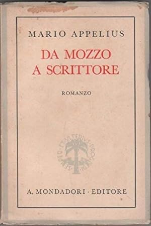 Seller image for Da mozzo a scrittore (attraverso il mondo) for sale by MULTI BOOK