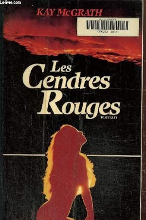 Bild des Verkufers fr Les cendres rouges zum Verkauf von Le-Livre