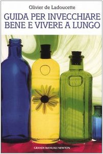 Seller image for Guida per invecchiare bene e vivere a lungo for sale by MULTI BOOK