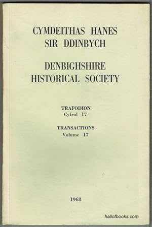 Cymdeithas Hanes Sir Ddinbych - Denbighshire Historical Society: Trafodion Cyfrol 17 - Transactio...