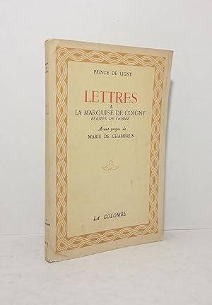 Bild des Verkufers fr Lettres  la Marquise de Coigny crites de Crime zum Verkauf von Librairie KOEGUI