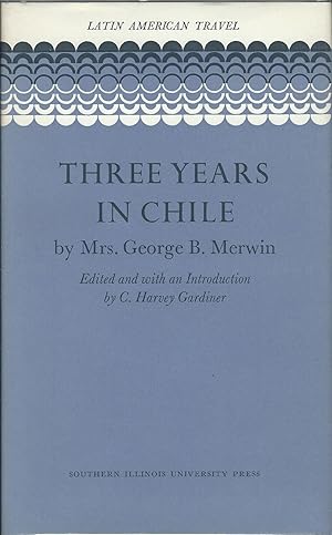 Seller image for Three Years in Chile for sale by MyLibraryMarket