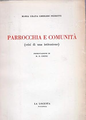 Immagine del venditore per Parrocchia e Comunit ( crisi di una istituzione ) venduto da MULTI BOOK