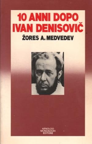 Seller image for 10 anni dopo Ivan Denisovic for sale by MULTI BOOK