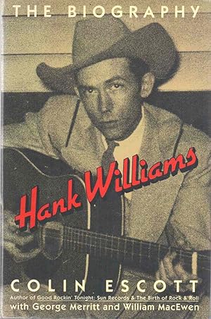 Bild des Verkufers fr Hank Williams The Biography zum Verkauf von lamdha books