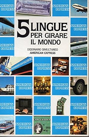 Immagine del venditore per 5 Lingue per girare il mondo - dizionario simultaneo venduto da MULTI BOOK