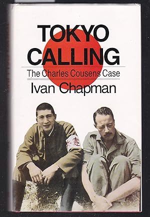 Seller image for Tokyo Calling - The Charles Cousens Case for sale by Laura Books