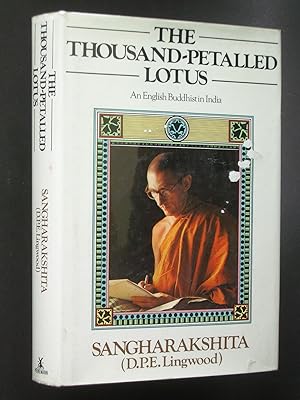 Bild des Verkufers fr The Thousand-Petalled Lotus: An English Buddhist in India zum Verkauf von Bookworks [MWABA, IOBA]