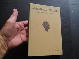 Immagine del venditore per Abraham Lincoln His Life in Illinois venduto da Dean's Books