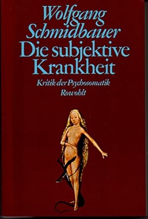 Seller image for Die subjektive Krankheit : Kritik d. Psychosomatik. for sale by Antiquariat Buchhandel Daniel Viertel