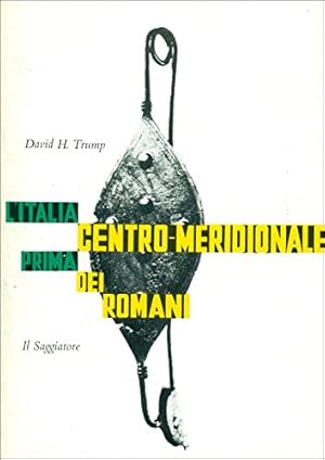 Seller image for L'Italia centro-meridionale prima dei romani. for sale by MULTI BOOK