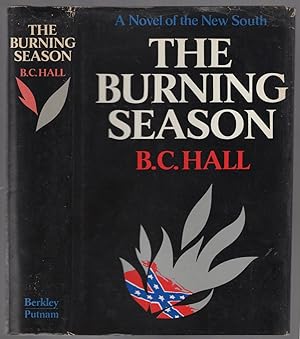 Seller image for The Burning Season for sale by Between the Covers-Rare Books, Inc. ABAA