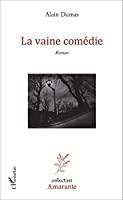Seller image for La Vaine Comdie for sale by RECYCLIVRE
