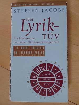 Der Lyrik-TÜV : ein Jahrhundert deutscher Dichtung wird geprüft. Die Andere Bibliothek