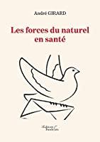 Bild des Verkufers fr Les Forces Du Naturel En Sant zum Verkauf von RECYCLIVRE