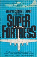 Imagen del vendedor de Superfortress: The Story of the B-29 and the American Air Power a la venta por MULTI BOOK