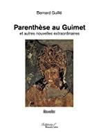 Immagine del venditore per Parenthese Au Guimet Et Autres Nouvelles Extraordinaires venduto da RECYCLIVRE