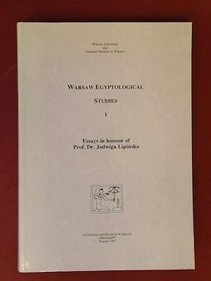 Warsaw Egyptological Studies I. Essays in honour of Prof. Dr. Jadwiga Lipinska.