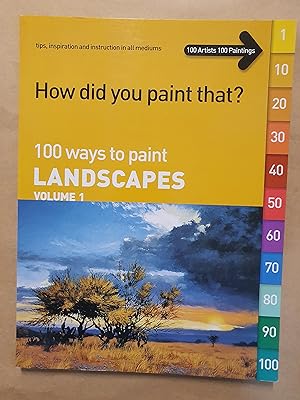 Bild des Verkufers fr 100 Ways to Paint Landscapes zum Verkauf von Barclay Books