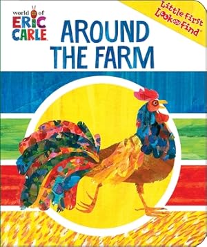 Seller image for Eric Carle: Around the Farm (Board Book) for sale by BargainBookStores
