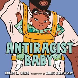 Bild des Verkufers fr Antiracist Baby Picture Book (Hardback or Cased Book) zum Verkauf von BargainBookStores