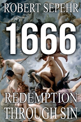 Seller image for 1666 Redemption Through Sin: Global Conspiracy in History, Religion, Politics and Finance (Paperback or Softback) for sale by BargainBookStores