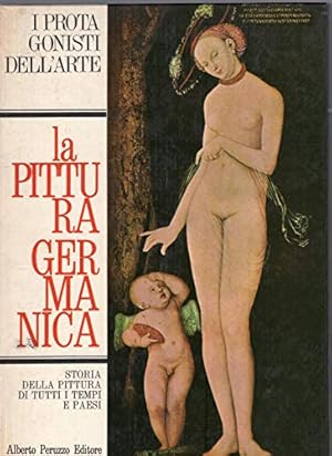 Seller image for La Pittura Germanica - I protagonisti dell'arte n. 5 for sale by MULTI BOOK