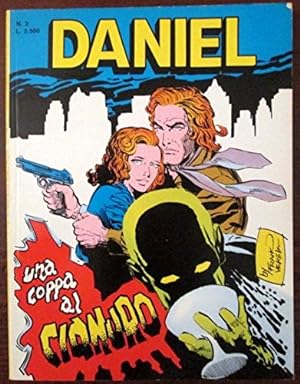 Image du vendeur pour Daniel. Una coppa al cianuro. N.2. Mag. 1992 mis en vente par MULTI BOOK