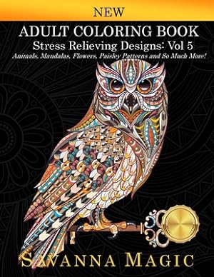 Seller image for Adult Coloring Book: (Volume 5 of Savanna Magic Coloring Books) (Paperback or Softback) for sale by BargainBookStores