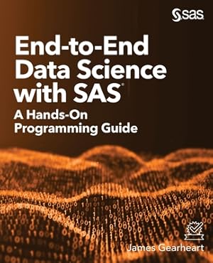 Image du vendeur pour End-to-End Data Science with SAS: A Hands-On Programming Guide (Paperback or Softback) mis en vente par BargainBookStores